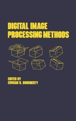 Digital Image Processing Methods -  Dougherty