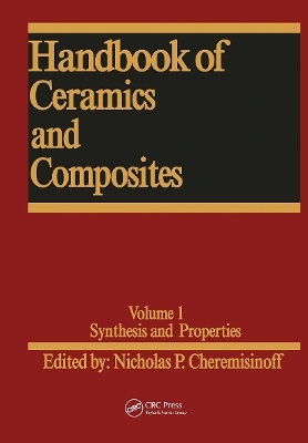 Handbook of Ceramics and Composites - Nicholas P. Cheremisinoff
