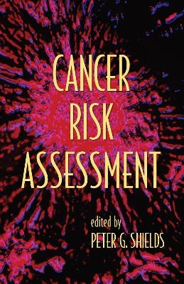 Cancer Risk Assessment - 