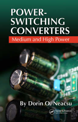 Power-Switching Converters - Dorin O. Neacsu