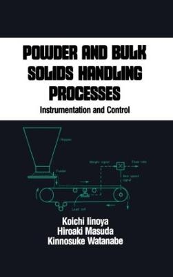 Powder and Bulk Solids Handling Processes - Koichi Iinoya