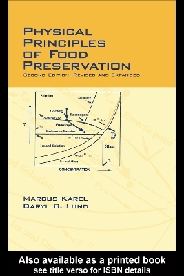 Physical Principles of Food Preservation - Marcus Karel, Daryl B. Lund