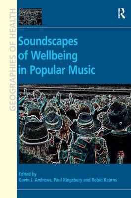 Soundscapes of Wellbeing in Popular Music - 
