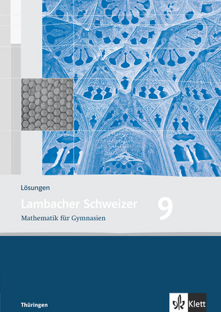 Lambacher Schweizer Mathematik 9. Ausgabe Thüringen