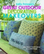 Kathy Petersons Great Outdoor Decorating Makeovers - Kathy Peterson
