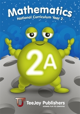 TeeJay Mathematics National Curriculum Year 2 (2A) Second Edition - James Cairns, James Geddes, Thomas Strang