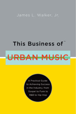 This Business of Urban Music