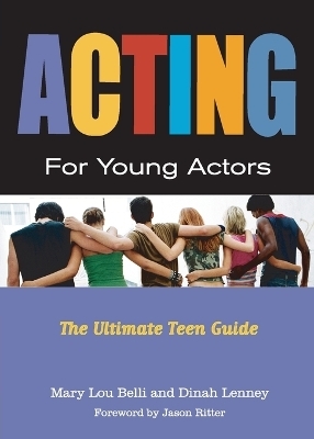 Acting for Young Actors - Mary Lou Belli, Dinah Lenney