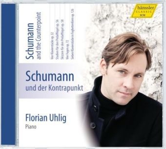 Schumann und der Kontrapunkt, 2 Audio-CDs. Schumann and the counterpoint, 2 Audio-CDs - Robert Schumann