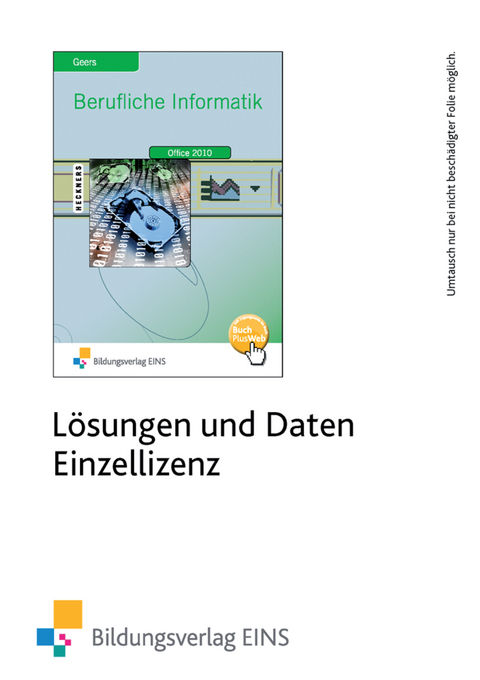 Berufliche Informatik Office 2010 - Werner Geers