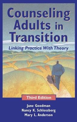 Counseling Adults in Transition - Jane Goodman