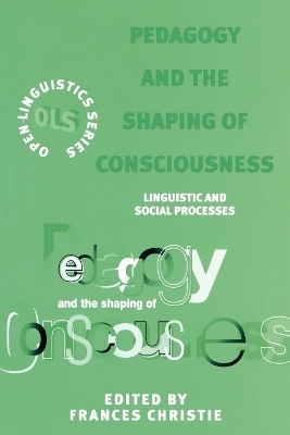 Pedagogy and the Shaping of Consciousness