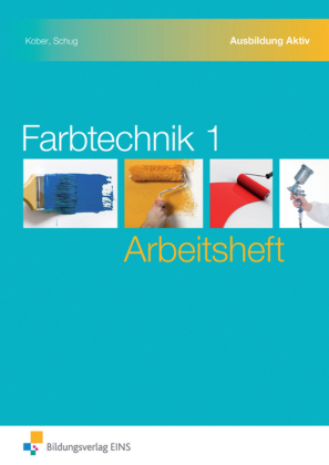 Farbtechnik - Gerold Kober, Paul Schug