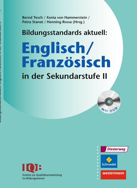 Bildungsstandards aktuell: Englisch/Französisch in der Sekundarstufe II - 