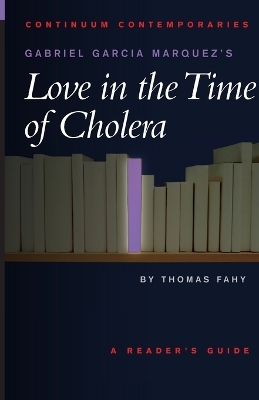 Gabriel Garcia Marquez's Love in the Time of Cholera - Tom Fahy