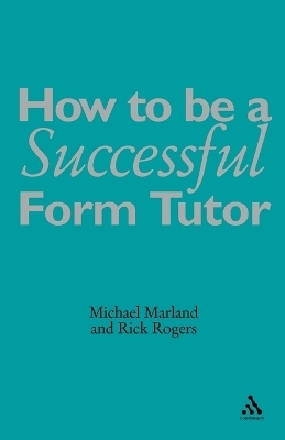 How To Be a Successful Form Tutor