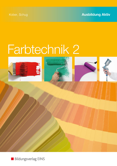 Farbtechnik - Gerold Kober, Paul Schug