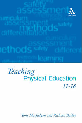 Teaching Physical Education 11-18 - Tony Macfadyen