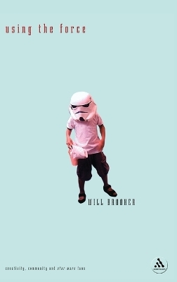 Using the Force - Will Brooker