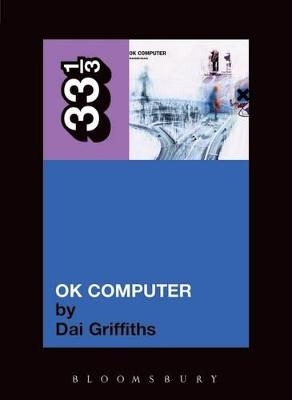Radiohead's OK Computer - Dai Griffiths