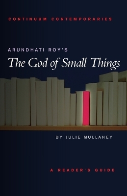 Arundhati Roy's The God of Small Things - Dr Julie Mullaney