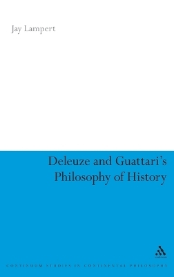 Deleuze and Guattari's Philosophy of History