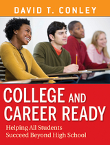 College and Career Ready - David T. Conley