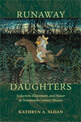 Runaway Daughters - Kathryn A. Sloan