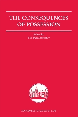 The Consequences of Possession - 