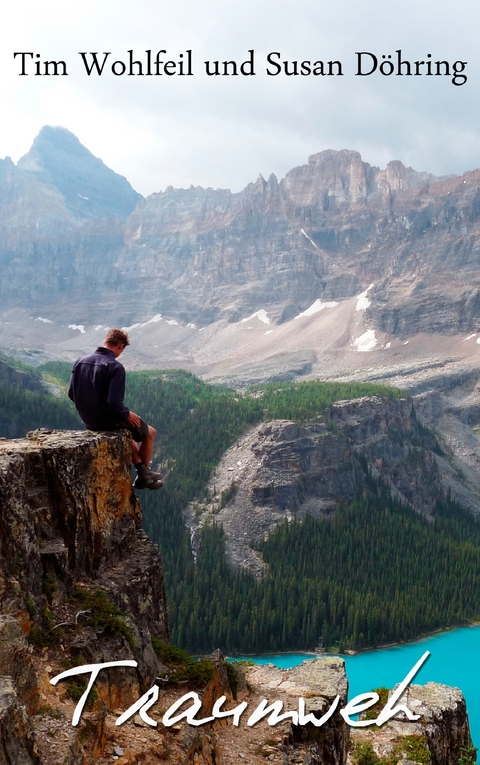 Traumweh - Tim Wohlfeil, Susan D&ouml;hring
