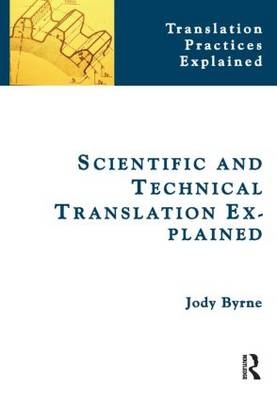 Scientific and Technical Translation Explained - Jody Byrne