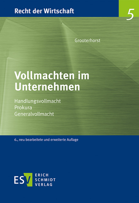 Vollmachten im Unternehmen - Ursula Grooterhorst