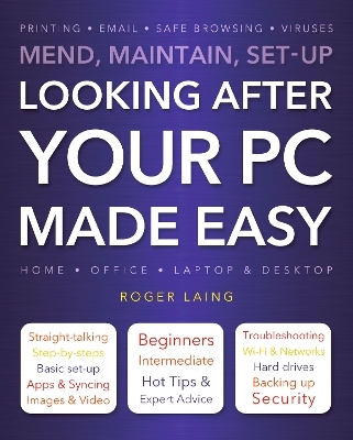 Looking After Your PC Made Easy - Roger Laing