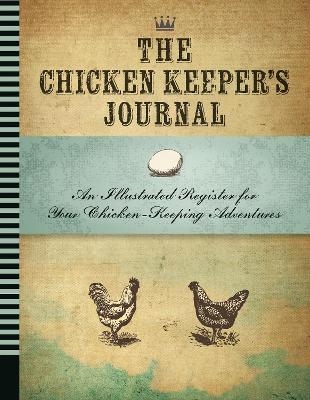 The Chicken Keeper's Journal