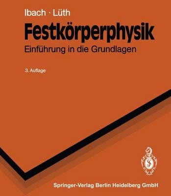 Festk&ouml;rperphysik - Harald Ibach, Hans L&uuml;th