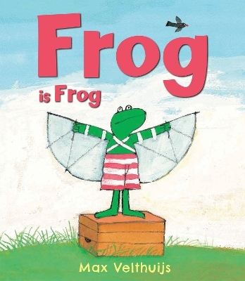 Frog is Frog - Max Velthuijs