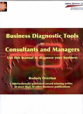 Business Diagnostic Tools for Consultants and Managers