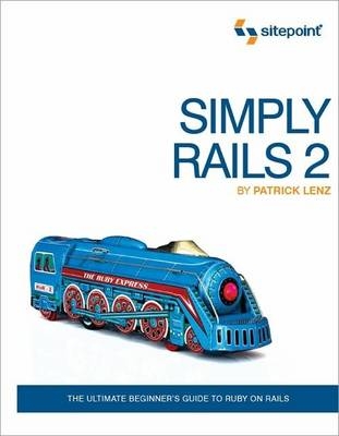 Simply Rails 2 2e