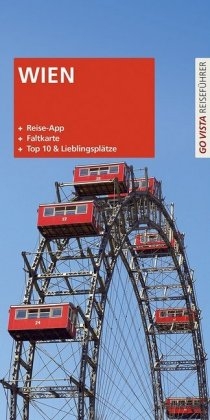 GO VISTA Plus: Reisef&uuml;hrer Wien - Roland Mischke