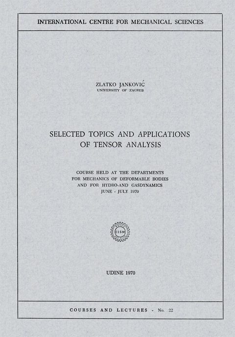 Selected Topics and Applications of Tensor Analysis - Zlatko Jankovic