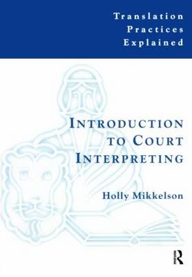 Introduction to Court Interpreting - Holly Mikkelson