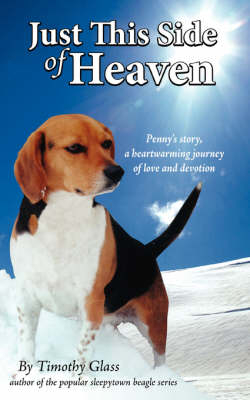 Just This Side Of Heaven - Timothy Glass