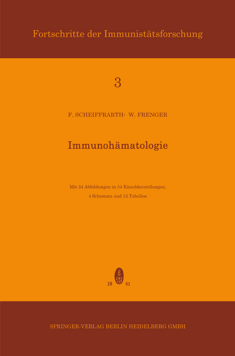 Immunoh&auml;matologie - Friedrich Scheiffarth, Werner Frenger