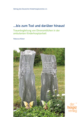 ...bis zum Tod und dar&uuml;ber hinaus! - Rebecca K&ouml;ster