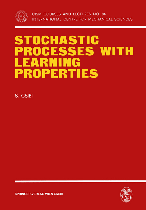 Stochastic Processes with Learning Properties - Sandor Csibi