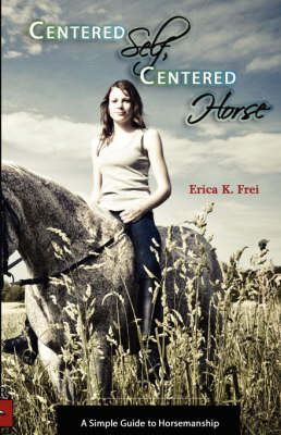 Centered Self, Centered Horse