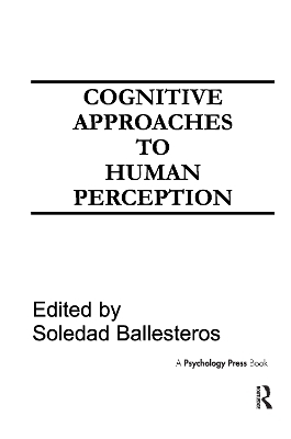 Cognitive Approaches to Human Perception - Soledad Ballesteros