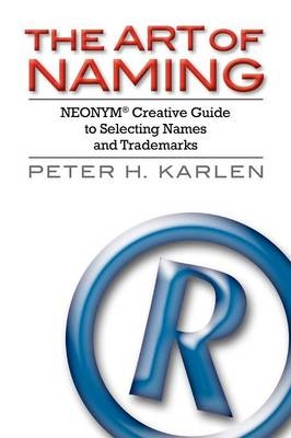 The Art of Naming - Peter H. Karlen
