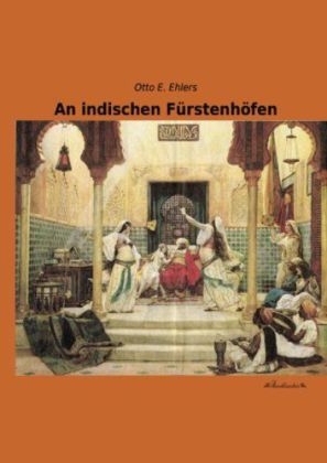 An indischen FÃ¼rstenhÃ¶fen