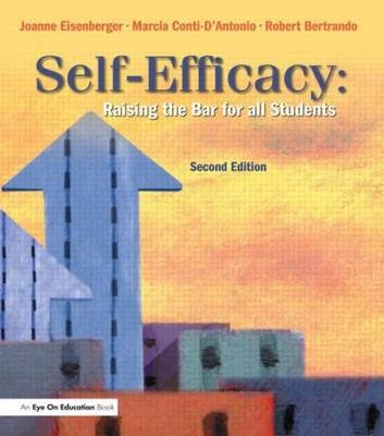Self-Efficacy - Robert Bertrando, Marcia Conti- D' Antonio, Joanne Eisenberger
